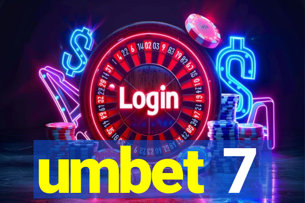 umbet 7